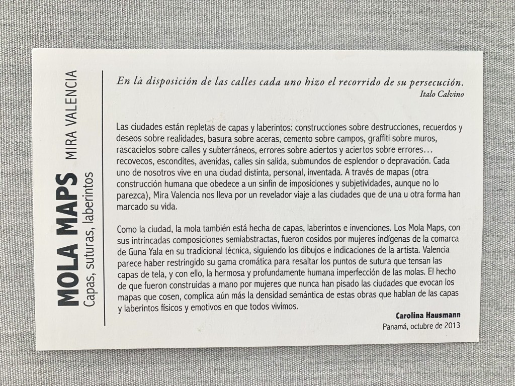 <span>Mola-Maps</span><br>Arte Consult Gallery<br> Panama City, Panama<br>Panama Art Biennal (6th Edition)<br> Panama City, Panama Museum of Contemporary Art (MAC)<br>2013